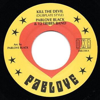 Pablove Black & 12 Tribes Band - Kill the Devil (dub plate mix) 