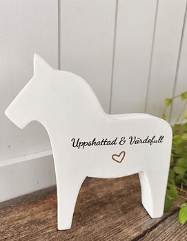 Dalahäst "Uppskattad & Värdefull