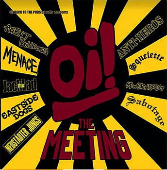 Oi! The meeting  - Samlings LP (Agent Bulldogg, Sabotage) PRE-ORDER 