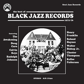 Soul Jazz Records presents / BLACK JAZZ RECORDS – The Best Of Black Jazz Records