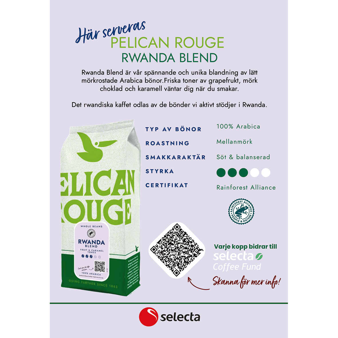 Här serveras Pelican Rouge Rwanda Blend