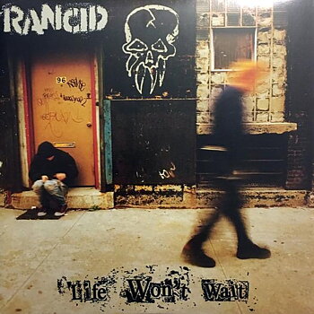 Rancid - Life Won't Wait - 2LP