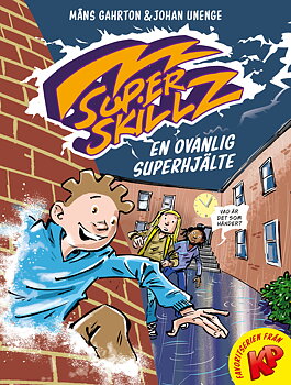 Superskillz: En ovanlig superhjälte