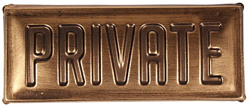 Skylt PRIVATE mässing klassisk skylt i lantlig stil