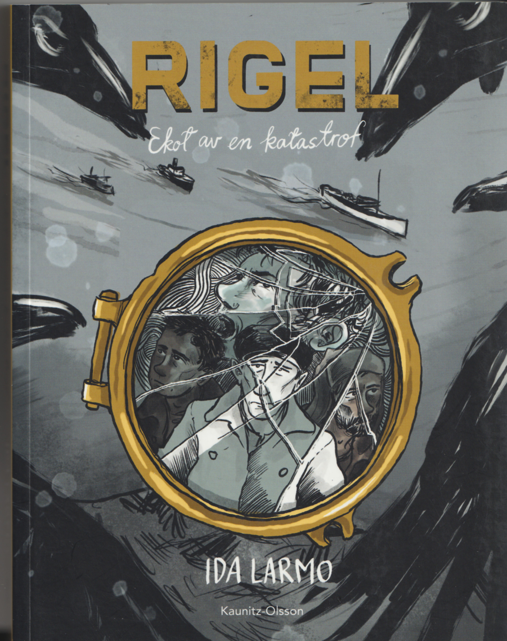 Rigel - ekot av en katastrof