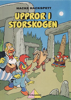 Hacke Hackspett, uppror i storskogen