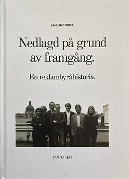Nedlagd på grund av framgång