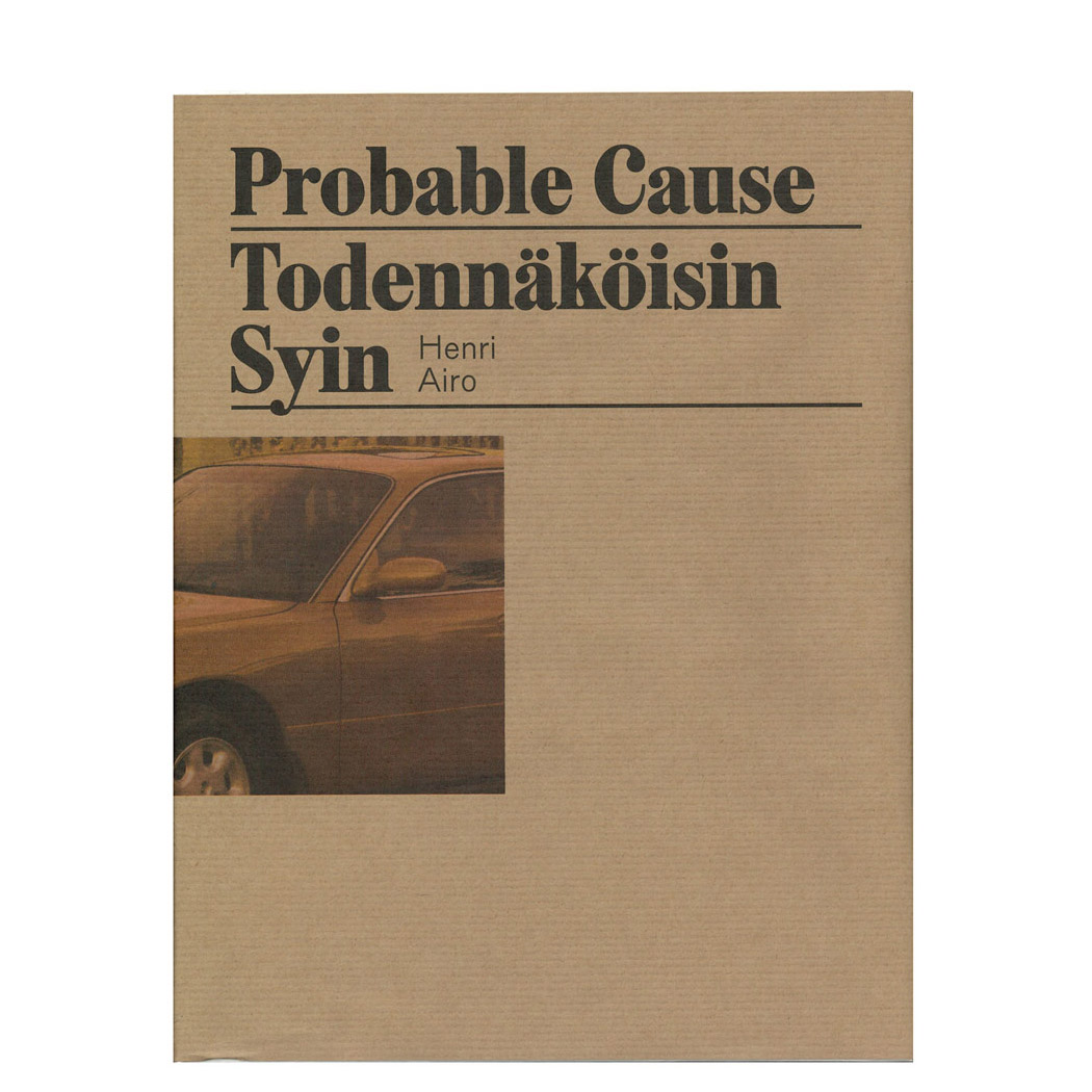 Henri Airo: Probable Cause