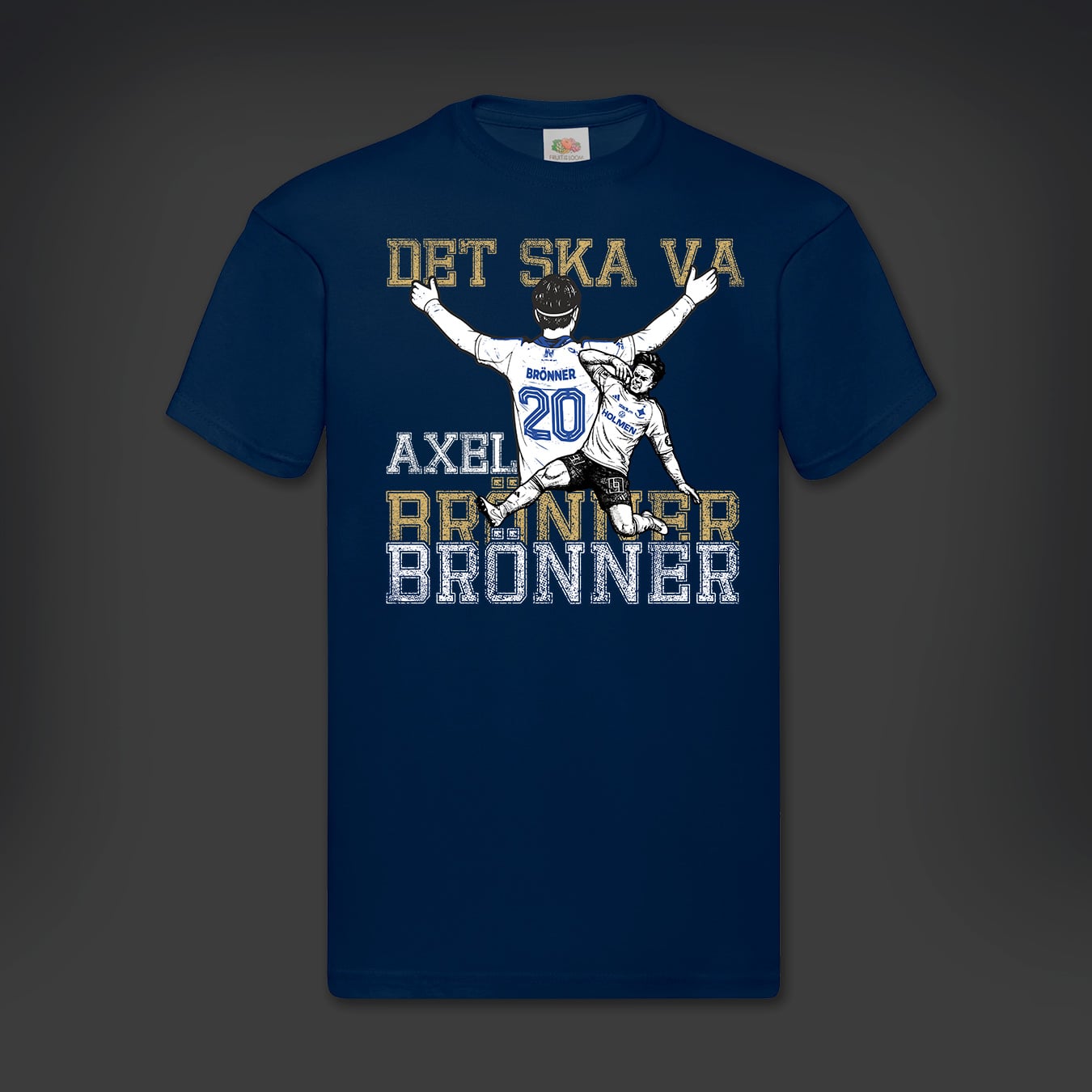 Det ska va Axel Brönner - T-shirt