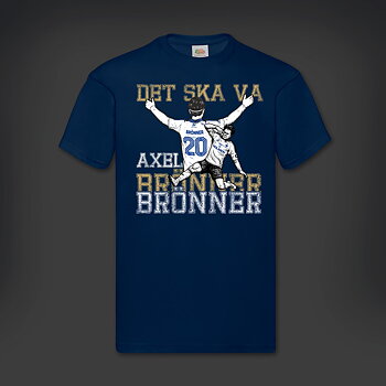 Det ska va Axel Brönner - T-shirt