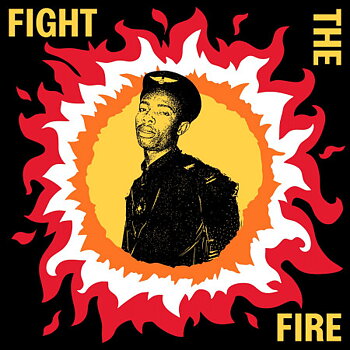 Fight The Fire: Digital Reggae, Conscious Roots & Dub In Nigeria 1986-1991