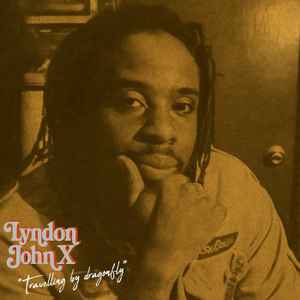 Lyndon John X – Travelling By Dragonfly