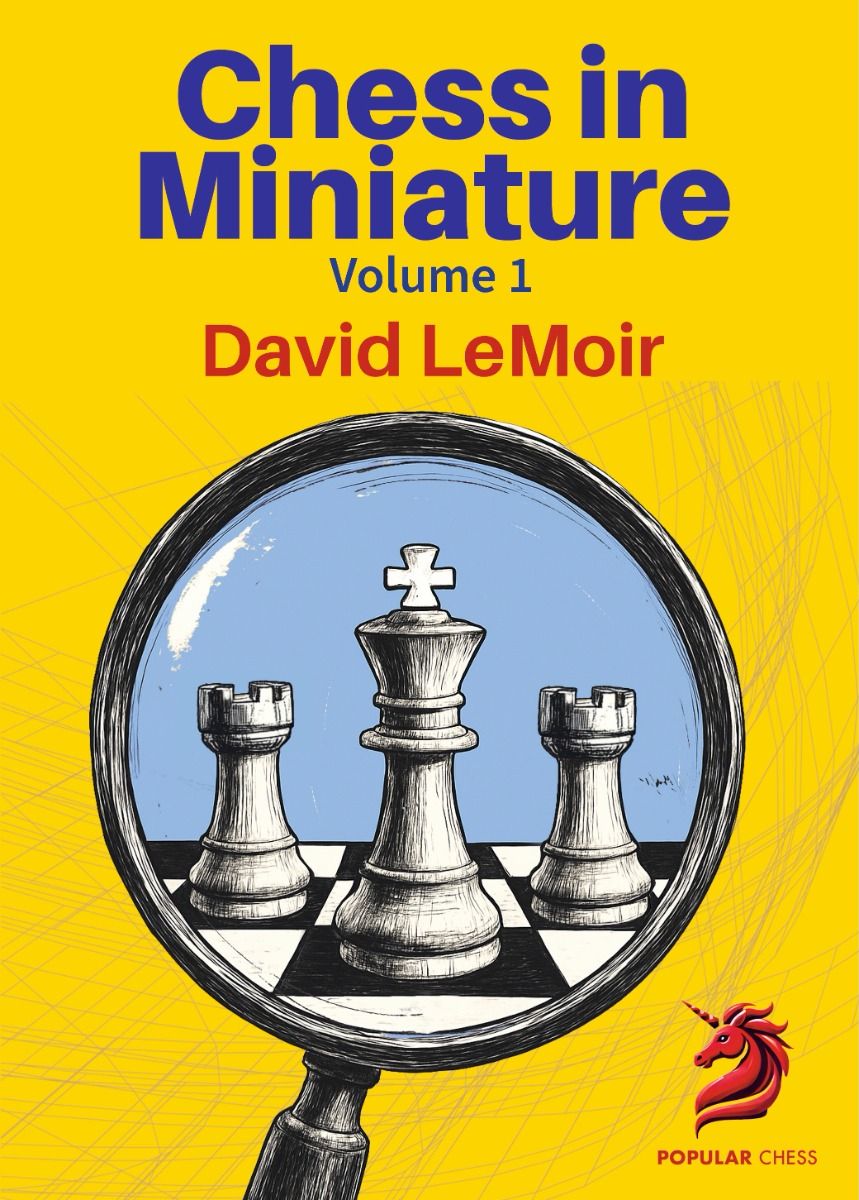 Chess in Miniature - Volume 1 - Mjukpärm