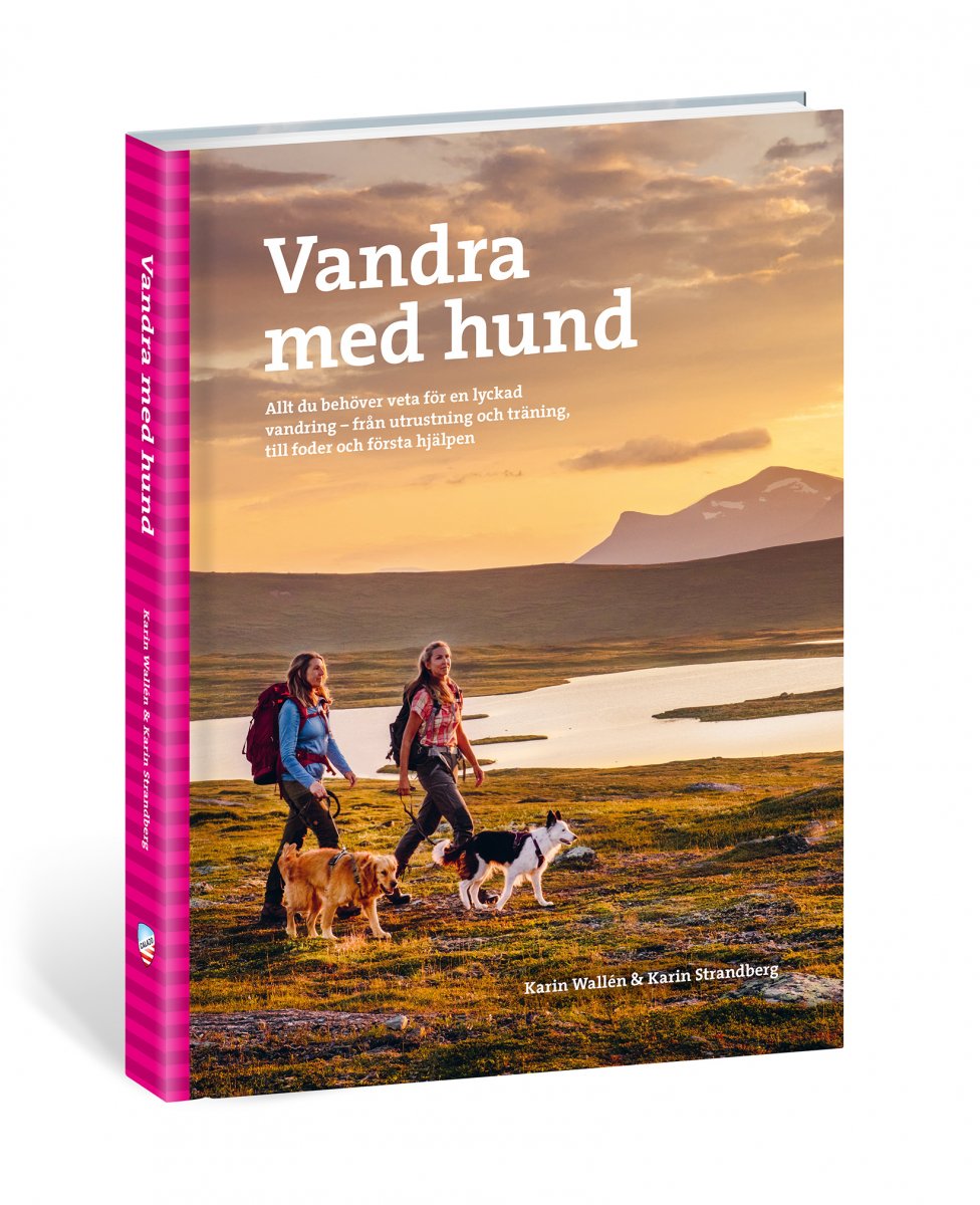 Vandra med hund bok Karin Wallén & Karin Strandberg