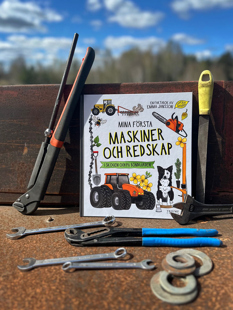 Mina första maskiner och redskap (i skogen och på bondgården) - 2
