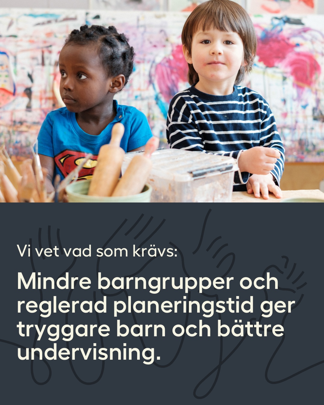 Mindre barngrupper och reglerad planeringstid – delningsbild