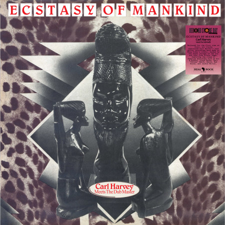 Carl Harvey Meets The Dub Master - Ecstasy Of Mankind