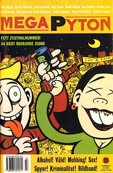 MegaPyton nr 3 1999, Fett festivalnummer!! 84 hårt rackande sidor!
