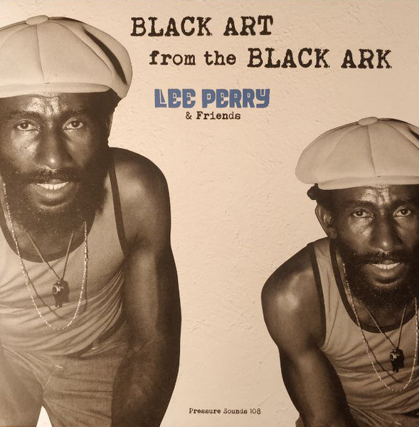 Lee Perry & Friends – Black Art From The Black Ark