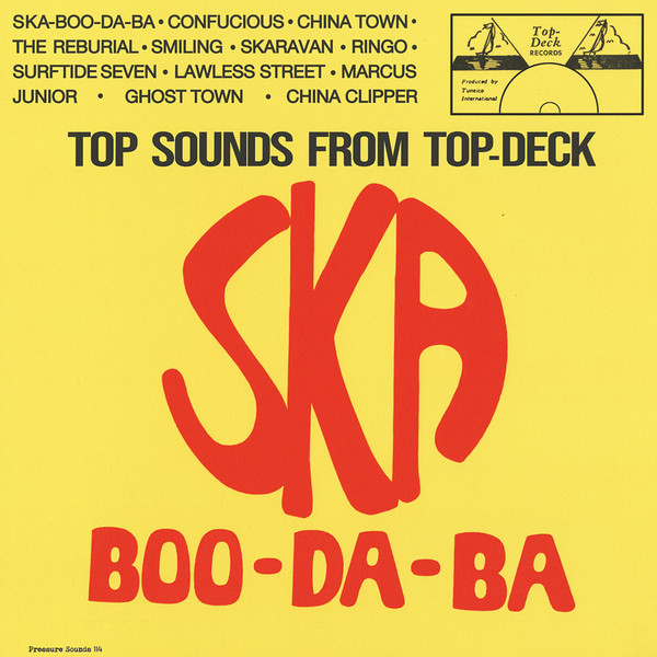 The Skatalites – Ska Boo-Da-Ba (Top Sounds From Top Deck)