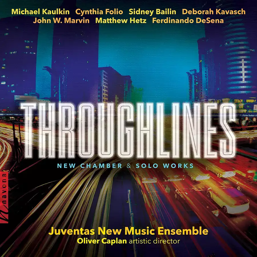 Throughlines: New Chamber & Solo Works