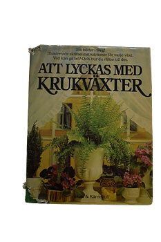 Att lyckas med krukväxter