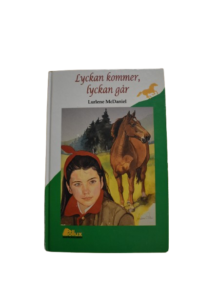 Lyckan kommer, lyckan går