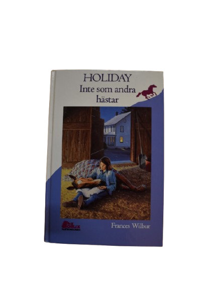 Holiday, inte som andra hästar