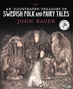 An Illustrated Treasury of Swedish Folk and Fairy Tales / Folksagor
