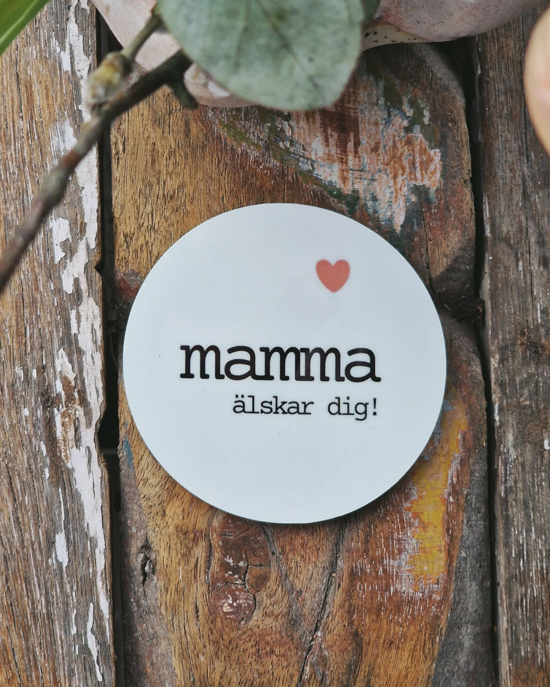 Magnet – Mamma älskar dig