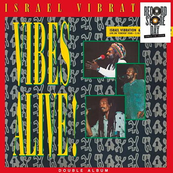 Israel Vibration – Vibes Alive!