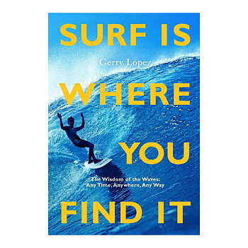 Bok Surf is where you find it - Gerry Lopez