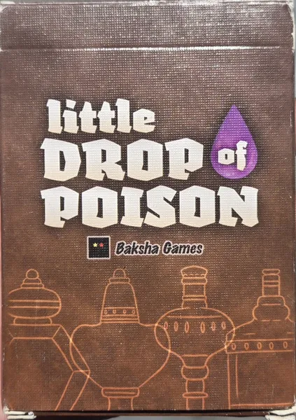 Little Drop of Poison