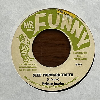 Prince Jazzbo – Step Forward Youth