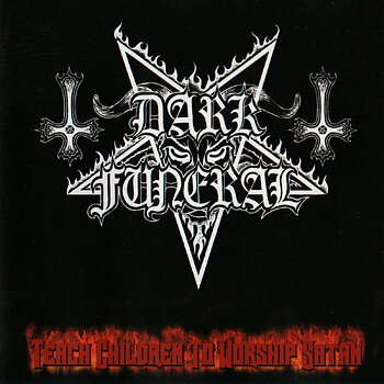 Dark Funeral - Teach Children to Worship Satan [Digi-CD]