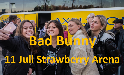 Bad Bunny  -  Debí tirar más fotos world tour - 11 Juli -  Strawberry Arena