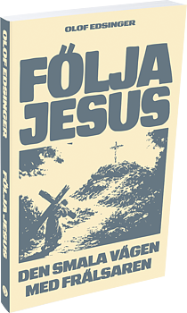 Följa Jesus - Olof Edsinger