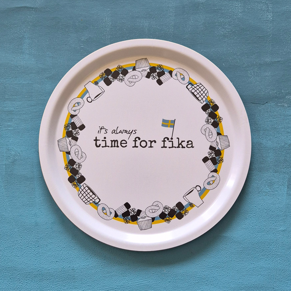 bricka ALWAYS FIKA 31 cm 