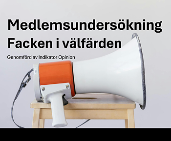Medlemsundersökning, Facken i välfärden