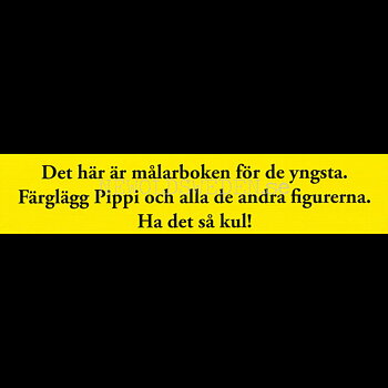 Pippi - Svenska KLASSIKER  MIN FÖRSTA MÅLARBOK - Pippi LÅNGSTRUMP - L80