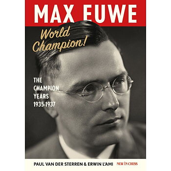 Max Euwe World Champion! - Mjukpärm