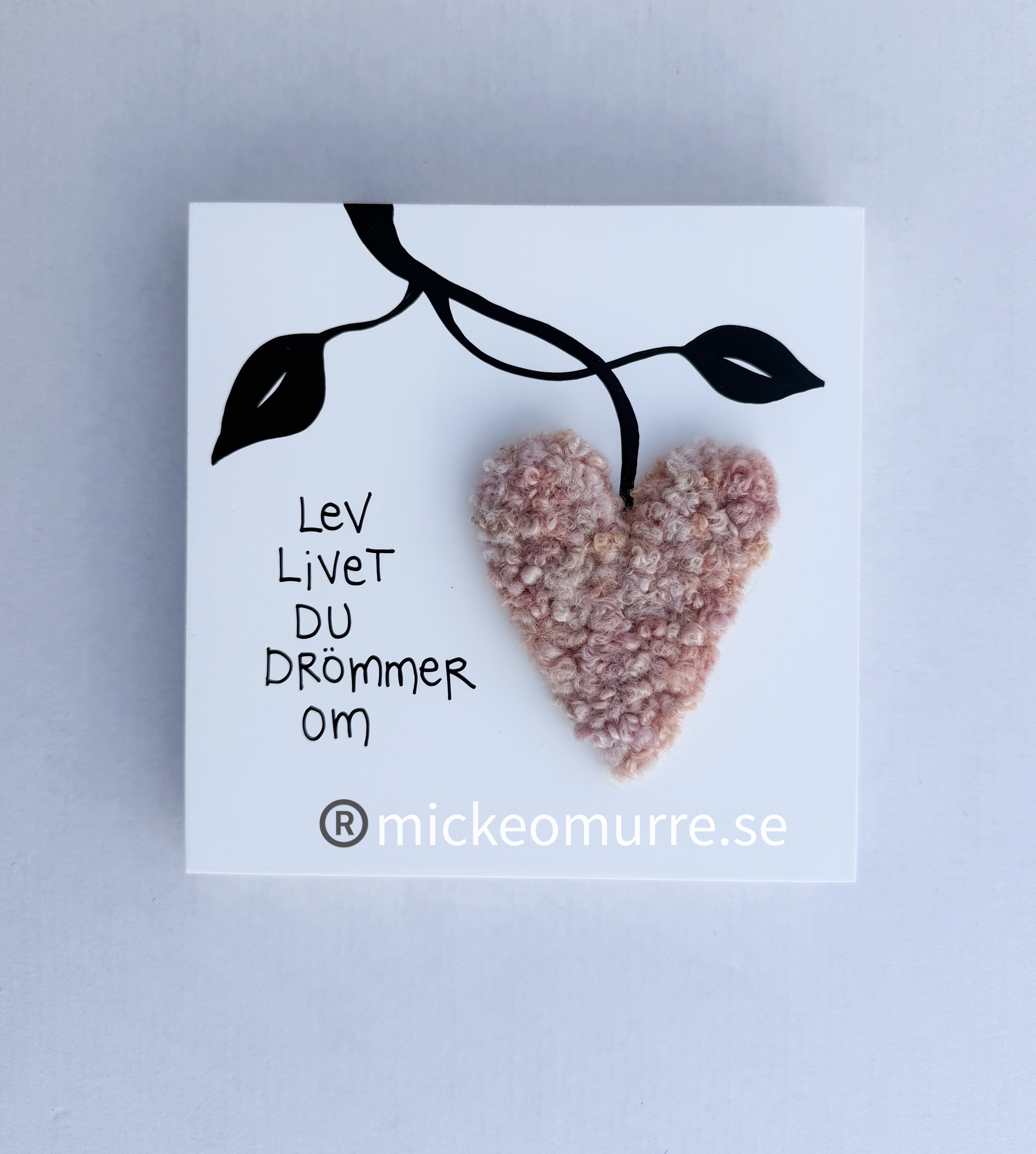 Lev livet du drömmer om