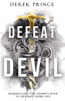 DEREK PRINCE - Defeat the devil
