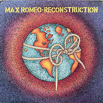 Max Romeo – Reconstruction