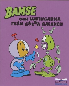 Egmont minibok, Bamse och Luringarna från galna Galaxen