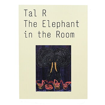 Tal R: The Elephant in the Room