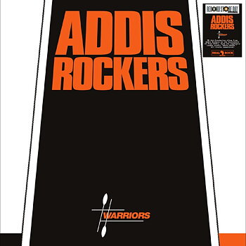 Addis Rockers - WARRIORS