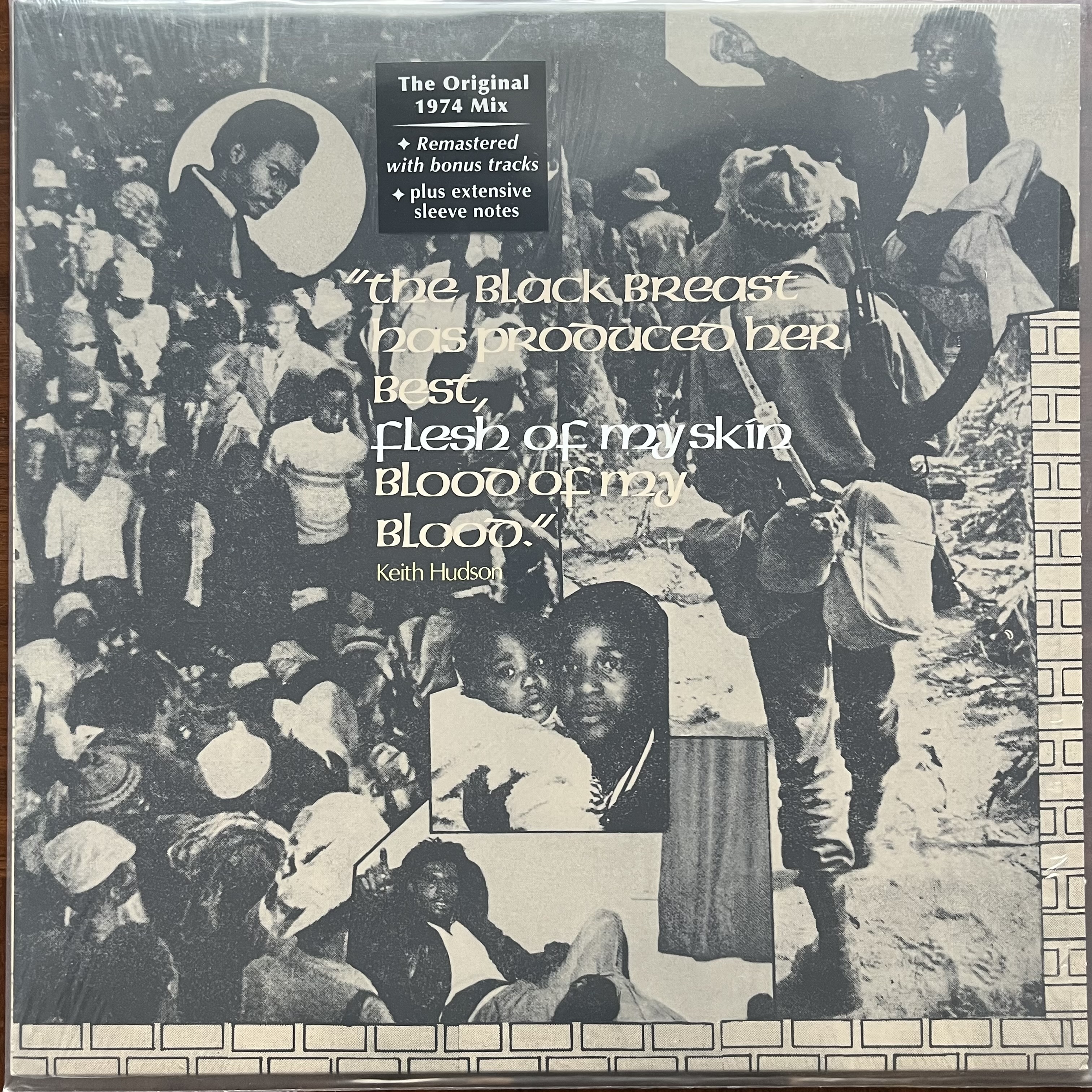 Keith Hudson – The Black Breast Has Produced Her Best, Flesh Of My Skin Blood Of My Blood