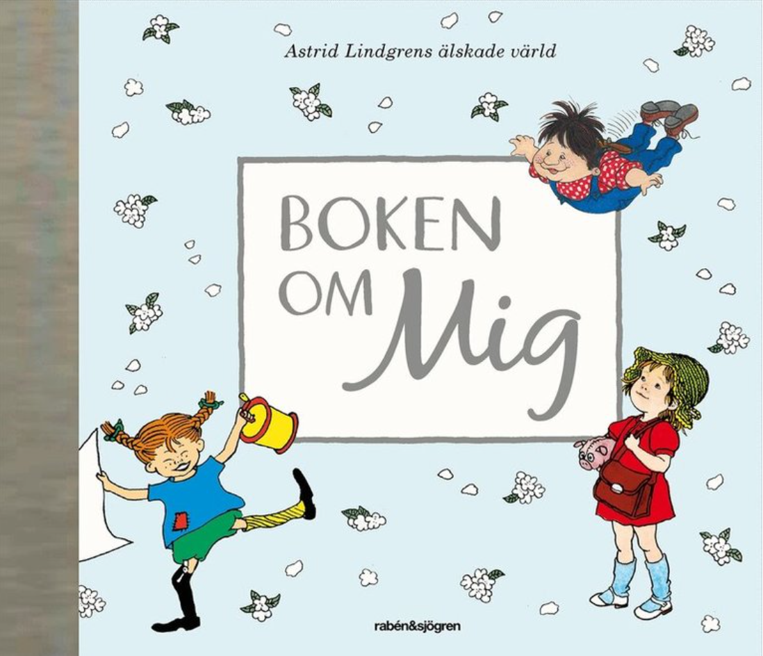 Boken om Mig - Astrid Lindgrens älskade värld