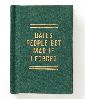 Dates People Get Mad If I Forget - minibok